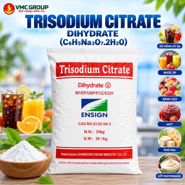 NATRI CITRATE – TRISODIUM CITRATE DIHYDRATE ENSIGN TRUNG QUỐC