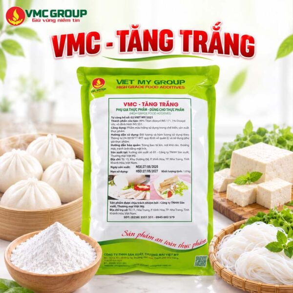 PHỤ GIA VMC TĂNG TRẮNG - GIÚP TĂNG TRẮNG CHO THỰC PHẨM