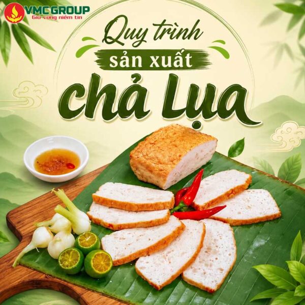 quy trinh san xuat cha lua