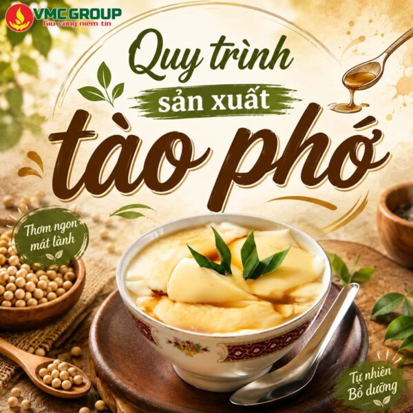 QUY TRÌNH SẢN XUẤT TÀO PHỚ